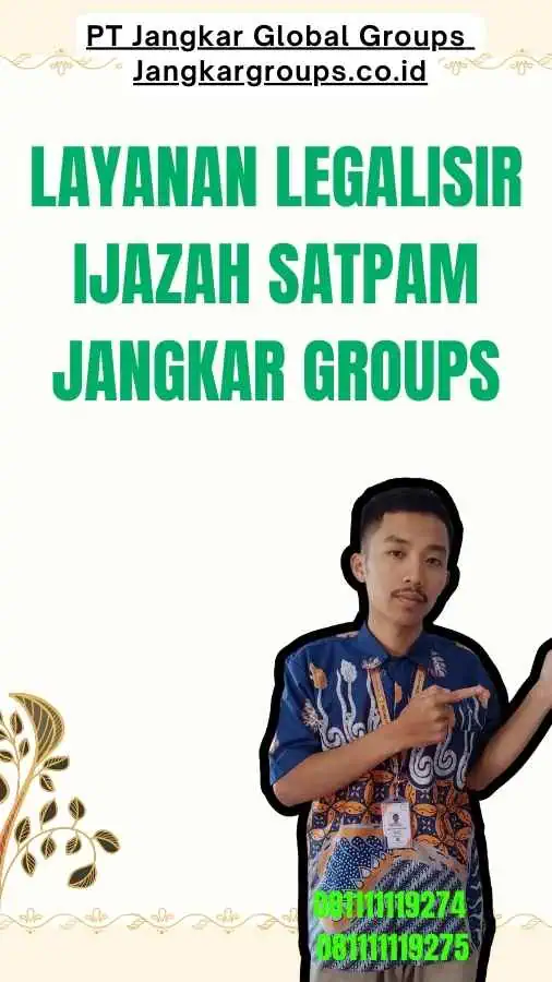 Layanan Legalisir Ijazah Satpam Jangkar Groups