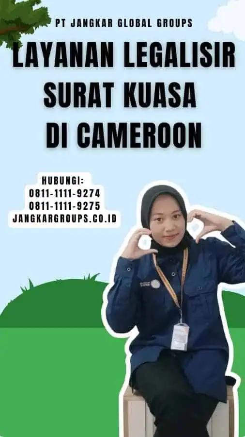 Layanan Legalisir Surat Kuasa di Cameroon