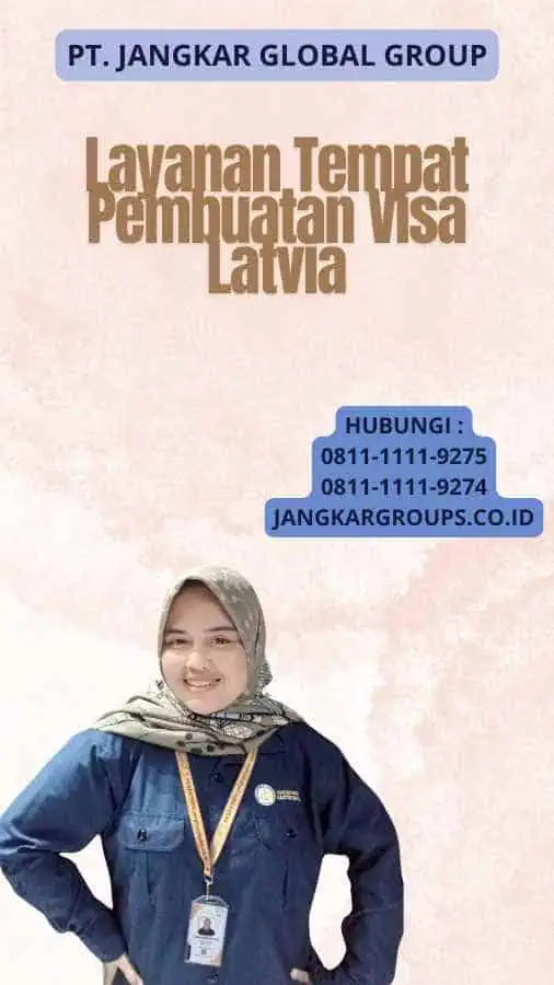 Layanan Tempat Pembuatan Visa Latvia