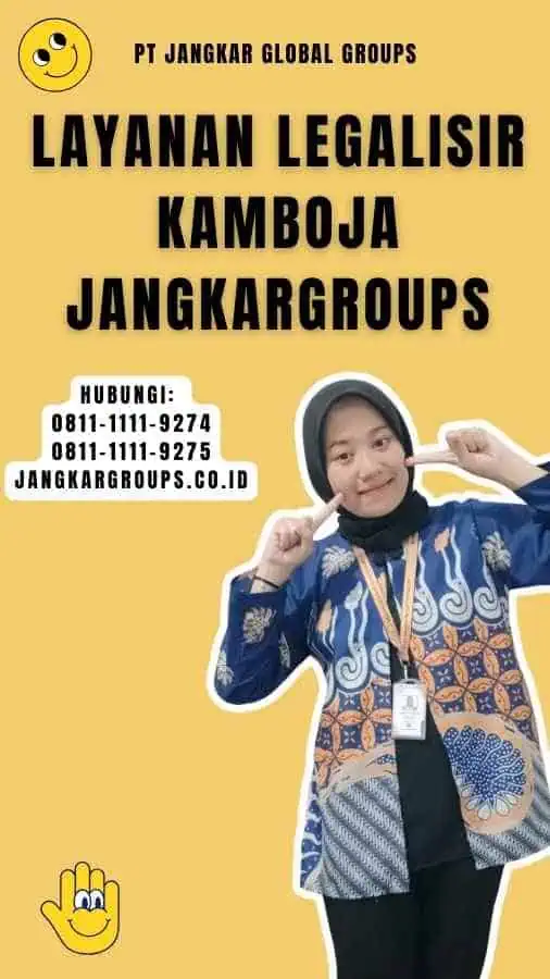 Layanan legalisir Kamboja Jangkargroups