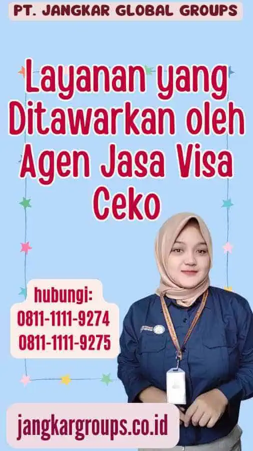 Layanan yang Ditawarkan oleh Agen Jasa Visa Ceko