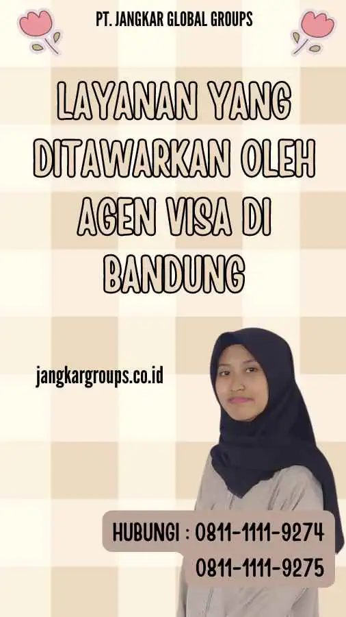 Layanan yang Ditawarkan oleh Agen Visa di Bandung