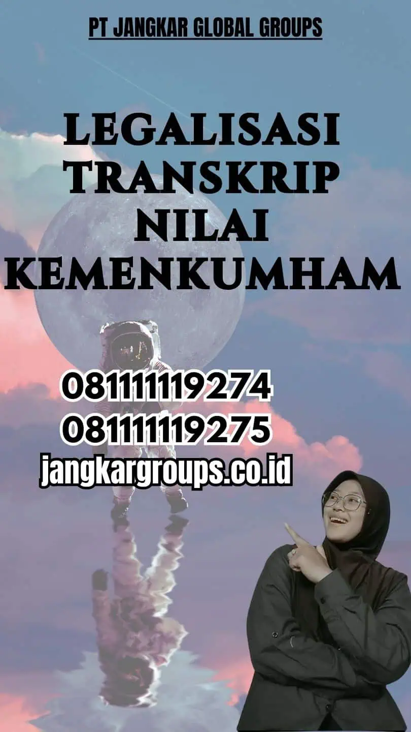 Legalisasi Transkrip Nilai Kemenkumham