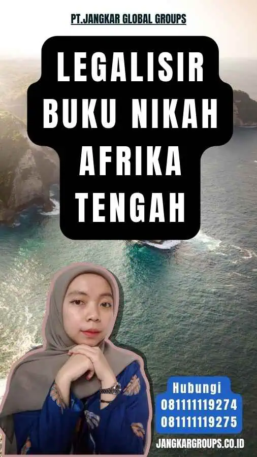 Legalisir Buku Nikah Afrika Tengah