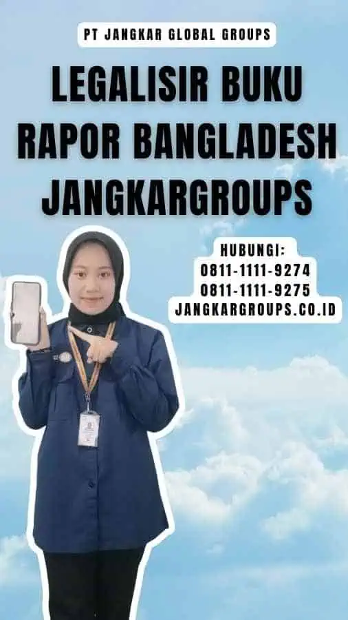 Legalisir Buku Rapor Bangladesh Jangkargroups