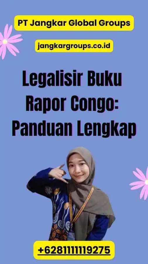 Legalisir Buku Rapor Congo: Panduan Lengkap