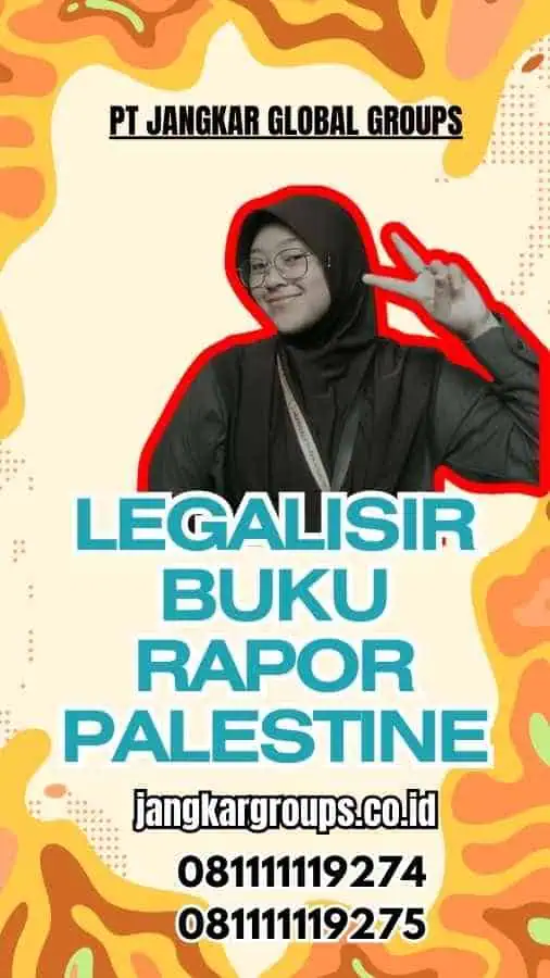 Legalisir Buku Rapor Palestine