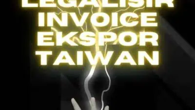 Legalisir Invoice Ekspor Taiwan