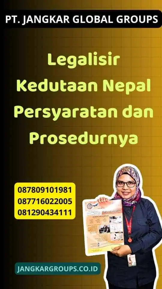 Legalisir Kedutaan Nepal Persyaratan dan Prosedurnya