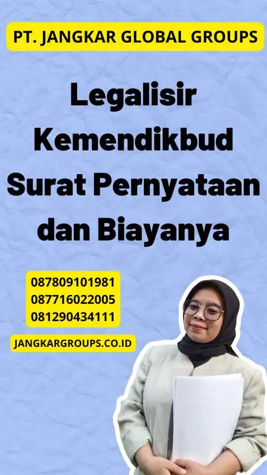 Legalisir Kemendikbud Surat Pernyataan dan Biayanya