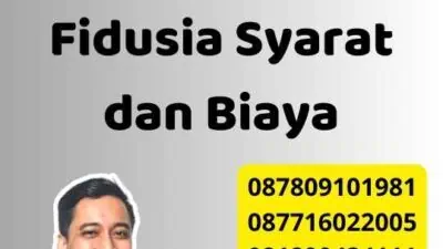 Legalisir Pengadilan Akta Fidusia Syarat dan Biaya