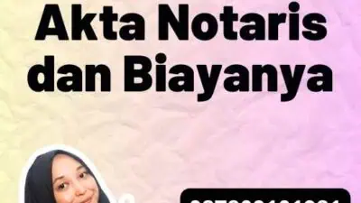 Legalisir Pengadilan Akta Notaris dan Biayanya