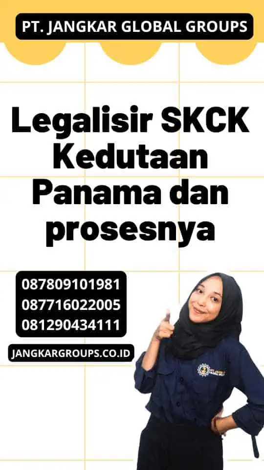 Legalisir SKCK Kedutaan Panama dan prosesnya