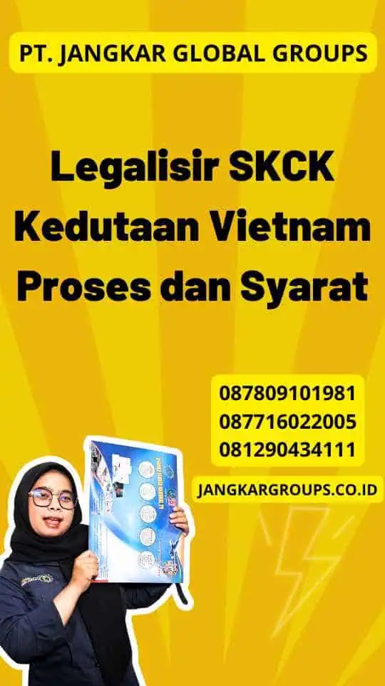 Legalisir SKCK Kedutaan Vietnam Proses dan Syarat