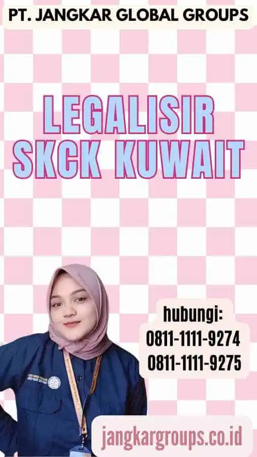 Legalisir SKCK Kuwait