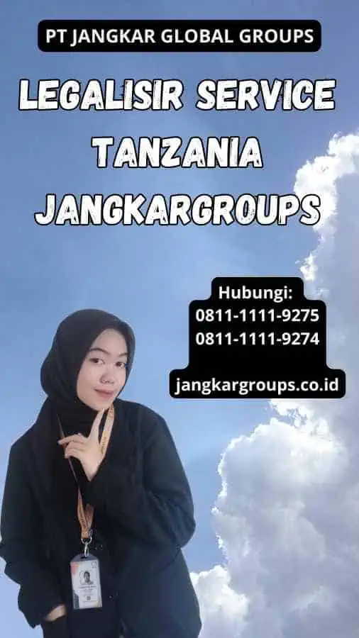 Legalisir Service Tanzania Jangkargroups