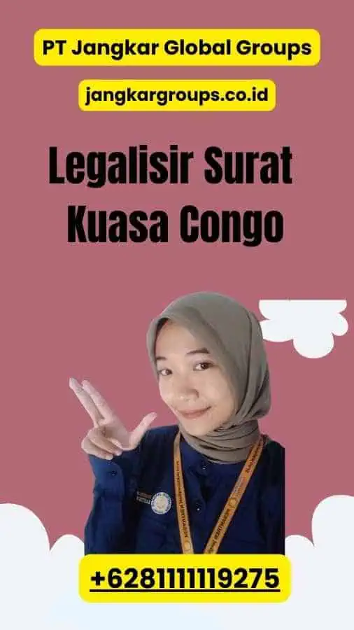 Legalisir Surat Kuasa Congo