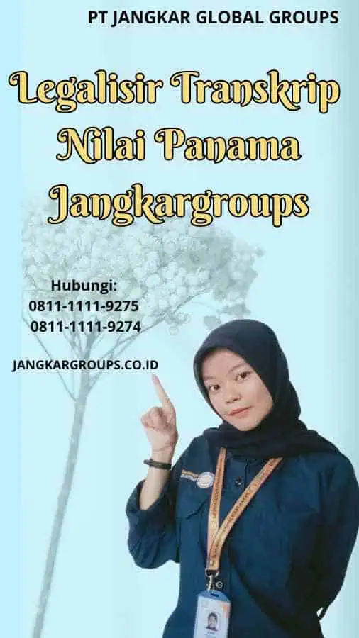 Legalisir Transkrip Nilai Panama Jangkargroups