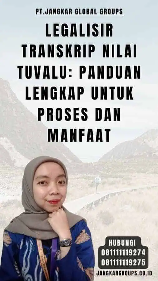 Legalisir Transkrip Nilai Tuvalu Panduan Lengkap untuk Proses dan Manfaat