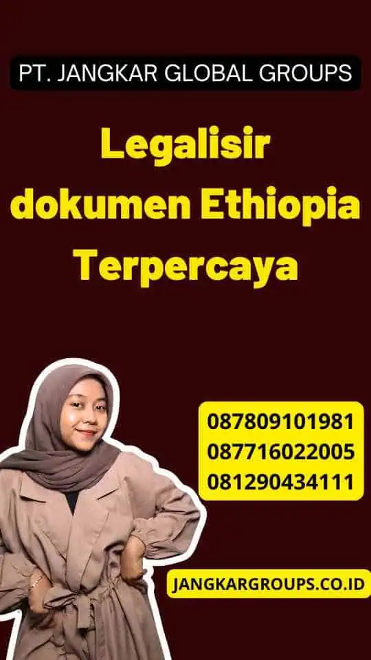 Legalisir dokumen Ethiopia Terpercaya