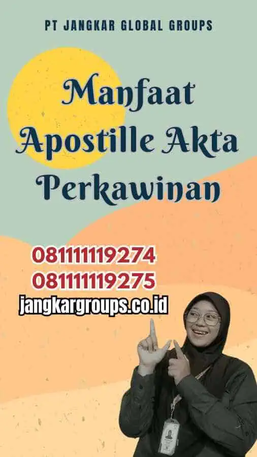 Manfaat Apostille Akta Perkawinan