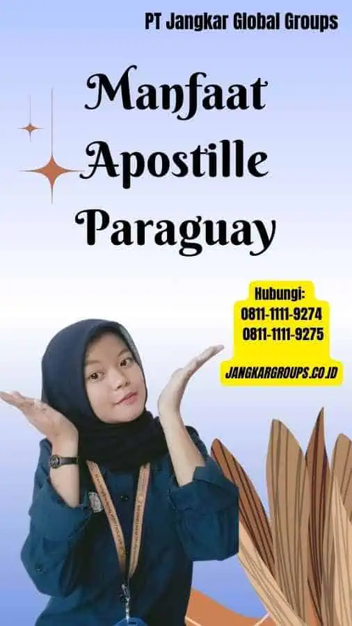 Manfaat Apostille Paraguay