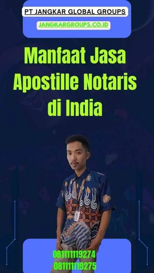 Manfaat Jasa Apostille Notaris di India