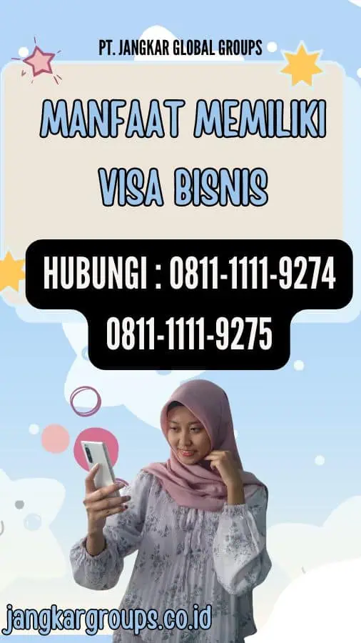 Manfaat Memiliki Visa Bisnis