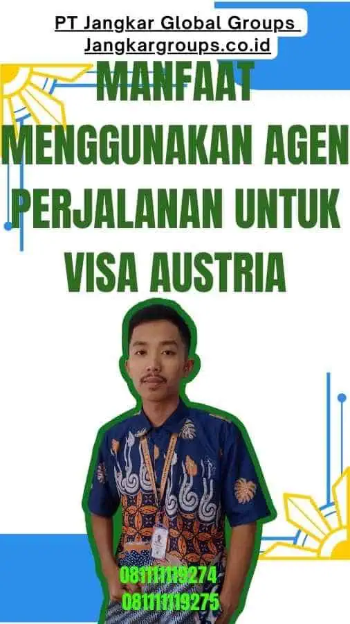 Manfaat Menggunakan Agen Perjalanan untuk Visa Austria