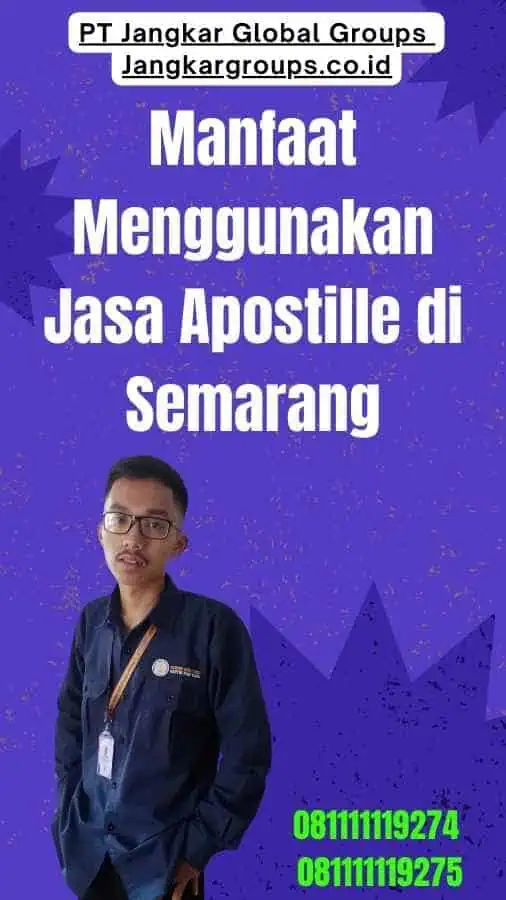 Manfaat Menggunakan Jasa Apostille di Semarang