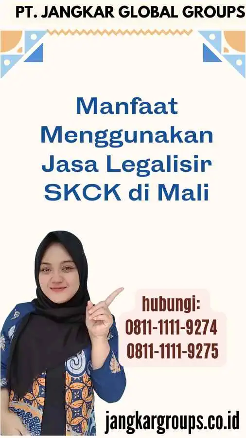 Manfaat Menggunakan Jasa Legalisir SKCK di Mali