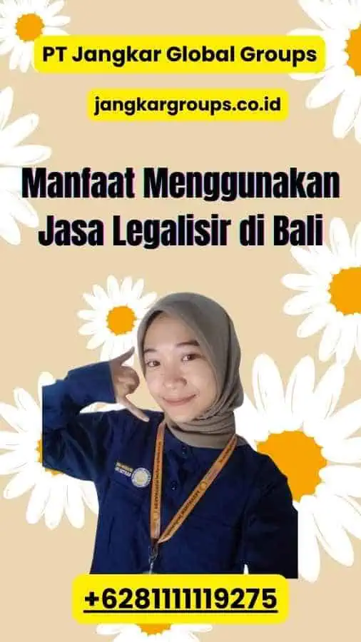 Manfaat Menggunakan Jasa Legalisir di Bali