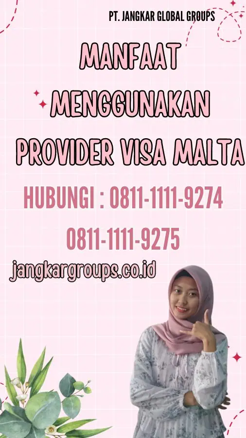 Manfaat Menggunakan Provider Visa Malta