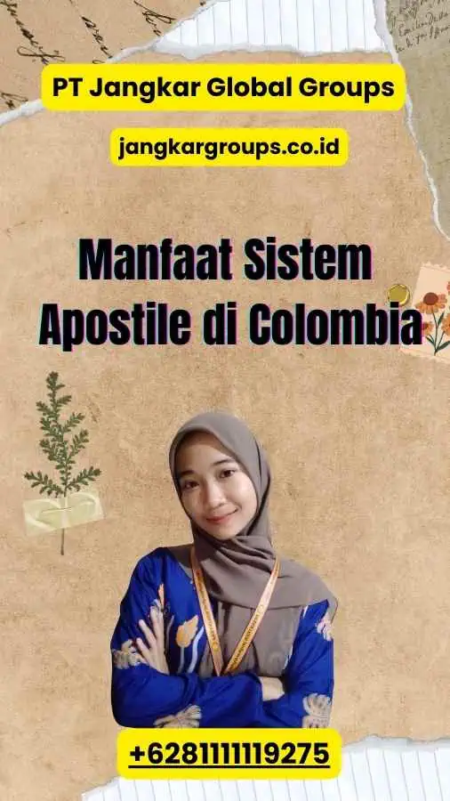 Manfaat Sistem Apostile di Colombia