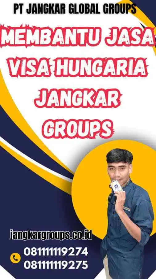 Membantu Jasa Visa Hungaria Jangkar Groups