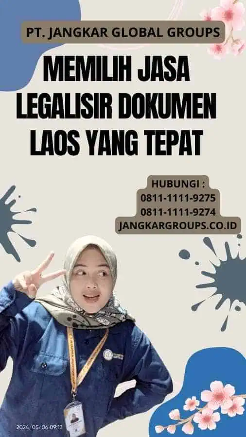 Memilih Jasa Legalisir Dokumen Laos yang Tepat