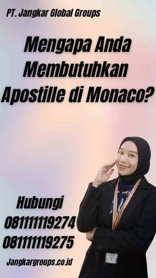 Mengapa Anda Membutuhkan Apostille di Monaco?