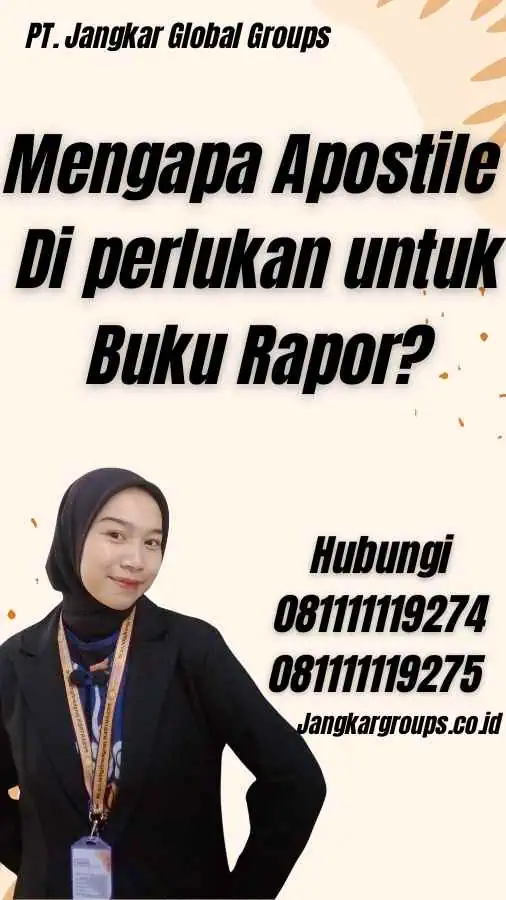 Mengapa Apostile Di perlukan untuk Buku Rapor?