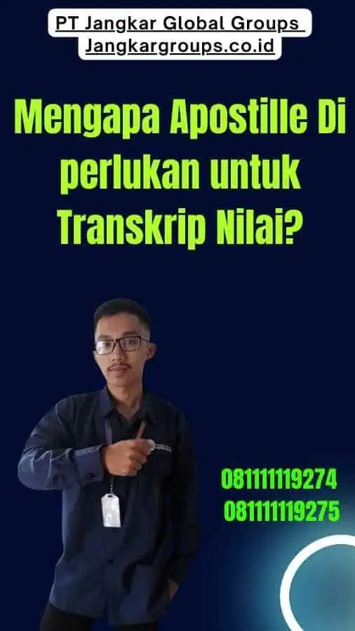 Mengapa Apostille Di perlukan untuk Transkrip Nilai