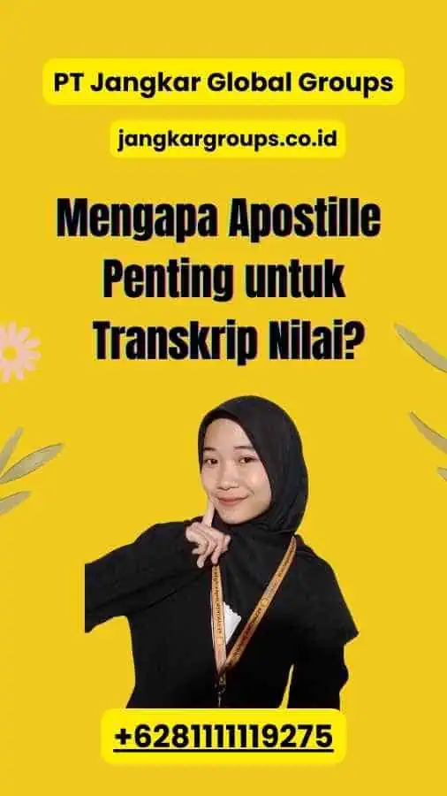 Mengapa Apostille Penting untuk Transkrip Nilai?