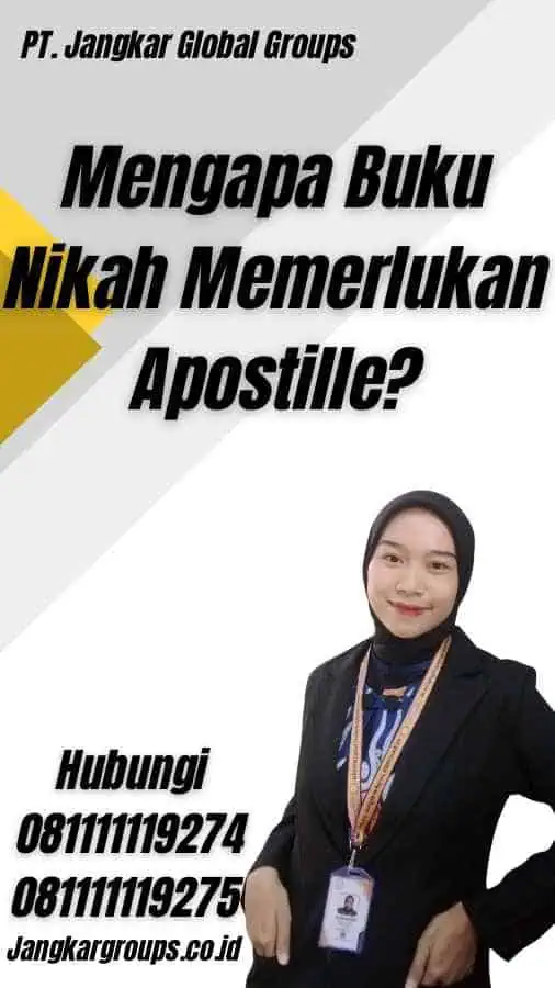 Mengapa Buku Nikah Memerlukan Apostille?