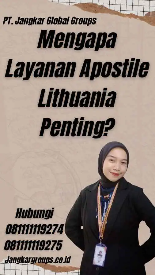 Mengapa Layanan Apostile Lithuania Penting?