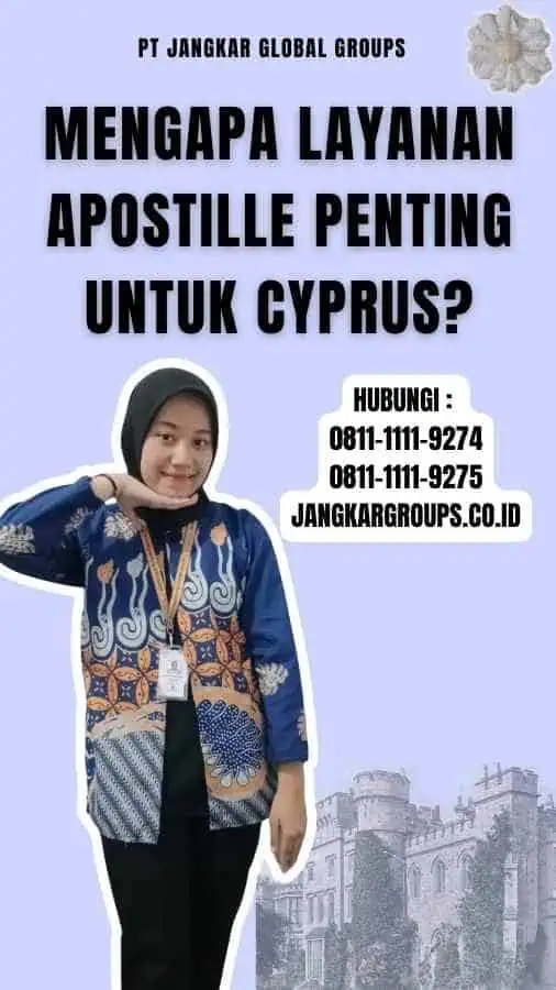 Mengapa Layanan Apostille Penting untuk Cyprus