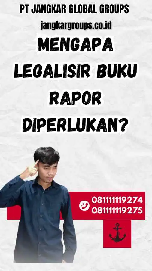 Mengapa Legalisir Buku Rapor Diperlukan?