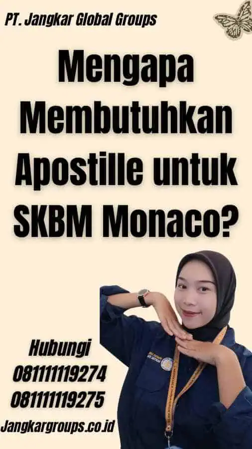 Mengapa Membutuhkan Apostille untuk SKBM Monaco?