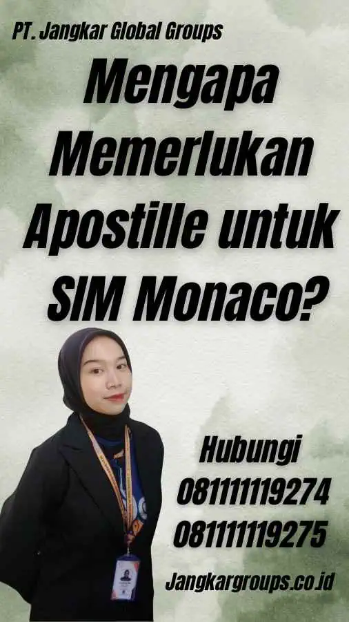 Mengapa Memerlukan Apostille untuk SIM Monaco?