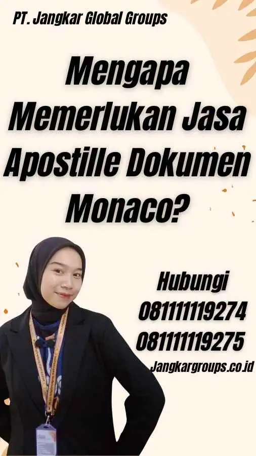 Mengapa Memerlukan Jasa Apostille Dokumen Monaco?