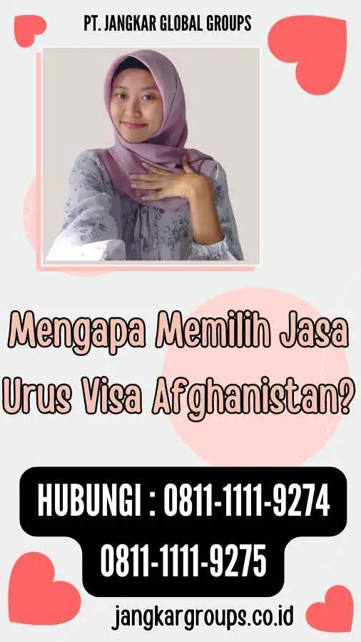 Mengapa Memilih Jasa Urus Visa Afghanistan