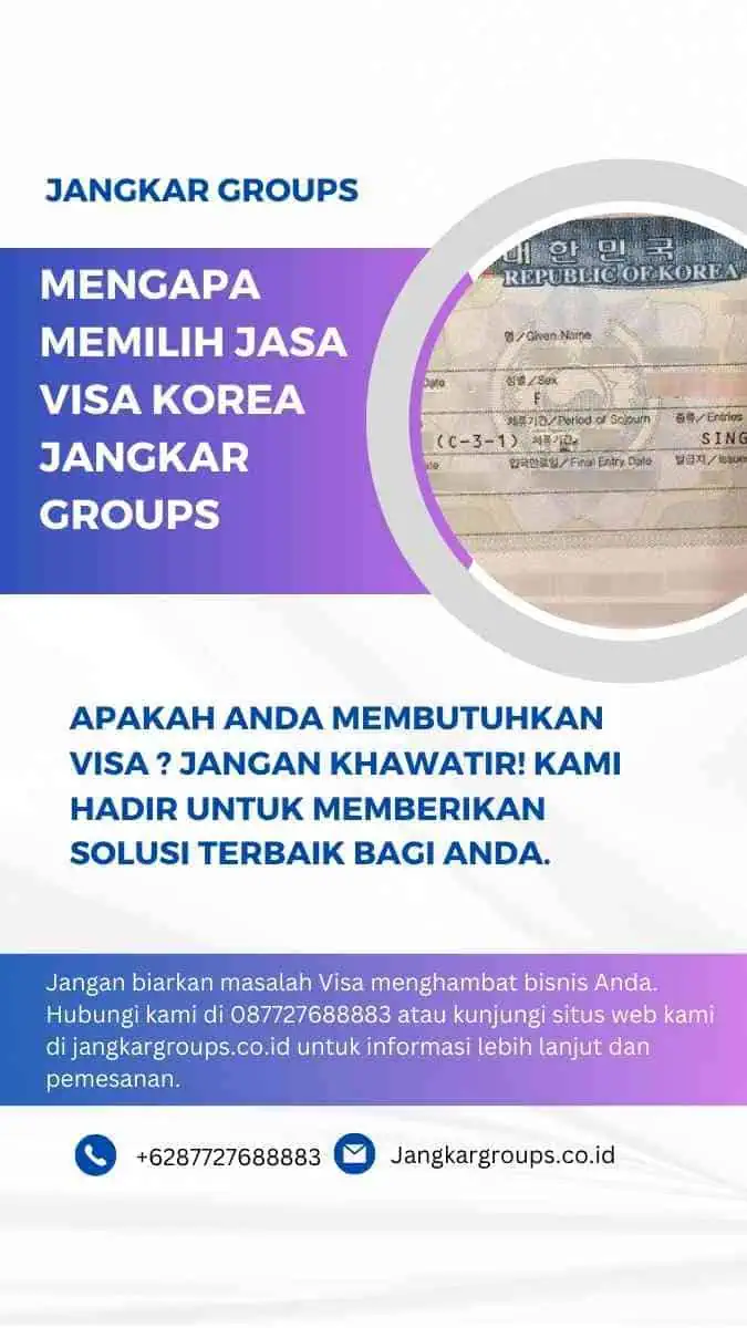 Mengapa Memilih Jasa Visa Korea Jangkar Groups