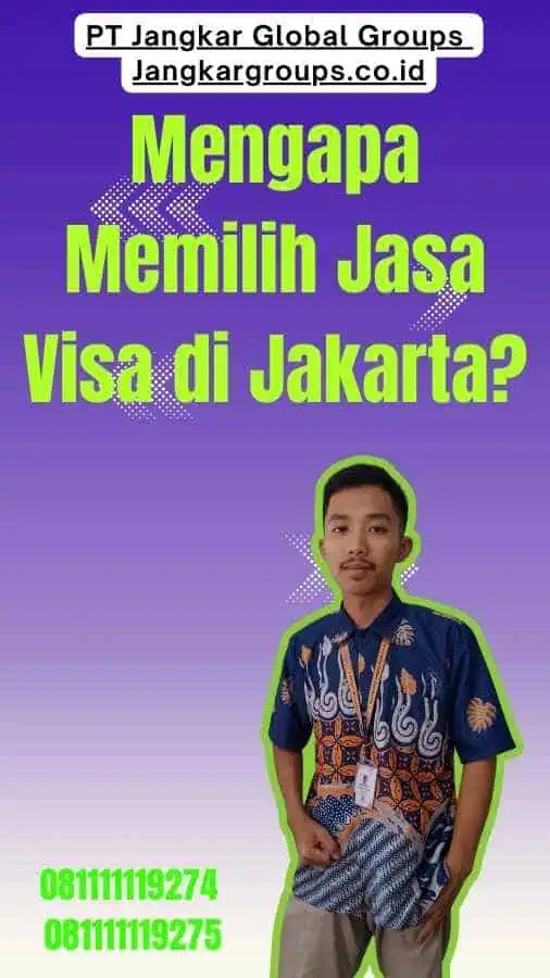 Mengapa Memilih Jasa Visa di Jakarta